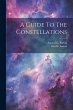 A Guide To The Constellations - Bild 1