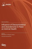 Influence of Deoxynivalenol and Zearalenone in Feed on Animal Health