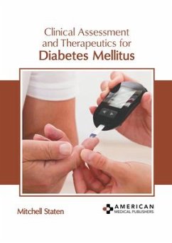 Clinical Assessment and Therapeutics for Diabetes Mellitus