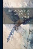 Historical New Orleans (in Verse)