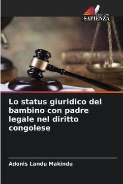 Lo status giuridico del bambino con padre legale nel diritto congolese - LANDU MAKINDU, Adonis