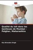 Qualité du lait dans les banlieues de Mumbai - Palghar, Maharashtra