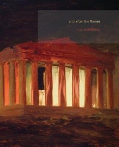 And After the Flames: A Collection of Poetry Inspired by Greek Mythology - Andreasson, S. E.