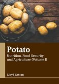 Potato: Nutrition, Food Security and Agriculture (Volume I)