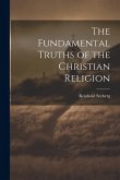 The Fundamental Truths of the Christian Religion