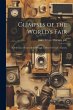 Glimpses of the World's Fair: A... - Bild 1