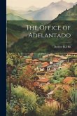 The Office of Adelantado