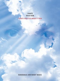 I HAVE SEEN HIM - Mack, Barbara Ann Mary