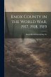 Knox County in the World war, 1917,... - Bild 1