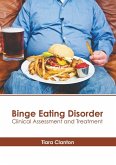 Binge Eating Disorder: Clinical Assessment and Treatment