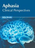 Aphasia: Clinical Perspectives Aphasia: Clinical Perspectives