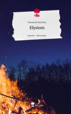 Elysium. Life is a Story - story.one - Sanchez, Emanuel