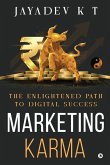 Marketing Karma: The Enlightened Path to Digital Success