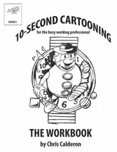 10-Second Cartooning For The Busy Working Professional - Calderon, Chris