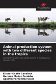 Animal production system with two different species in the tropics