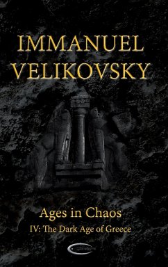 Ages in Chaos IV - Velikovsky, Immanuel