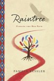 Raintree: Finding the Red Path Volume 2