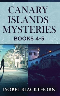 Canary Islands Mysteries - Books 4-5 - Blackthorn, Isobel