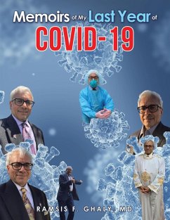 Memoirs of My Last Year of COVID-19 - Ghaly MD, Ramsis F.