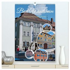 Bad Windsheim - Historische Reichsstadt in Franken (hochwertiger Premium Wandkalender 2024 DIN A2 hoch), Kunstdruck in Hochglanz - Meisenzahl, Jessica