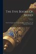 The Five Books Of Moses: With The... - Bild 1