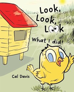 Look, Look, Look, What I did! - Davis, Cal
