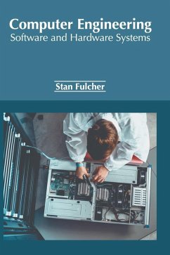 Cover Computer Engineering: Software and Hardware Systems