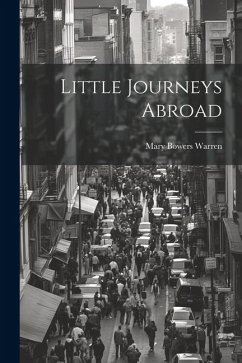 Little Journeys Abroad - Warren, Mary Bowers