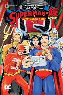 Superman vs. Meshi Vol. 3 - Miyagawa, Satoshi; Kitago, Kai