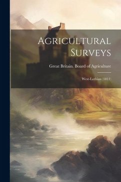 Agricultural Surveys: West-lothian (1811)