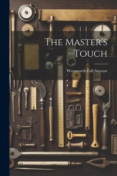 The Master's Touch - Stewart, Wentworth Fall