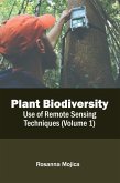 Plant Biodiversity: Use of Remote Sensing Techniques (Volume 1)