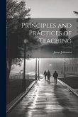 Principles and Practices of Teaching