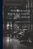 Misdemeanor Book, U.s. Naval Academy