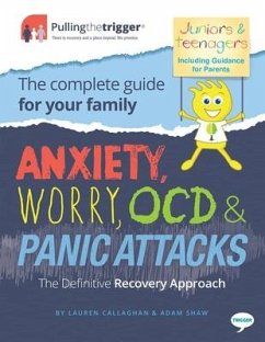 Anxiety, Worry, Ocd & Panic Attacks - The Definitive Recovery Approach - Callaghan, Lauren; Shaw, Adam