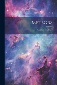 Meteors - Olivier, Charles P.