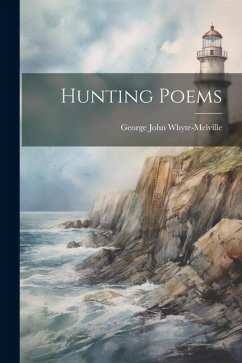 Hunting Poems - Whyte-Melville, George John