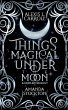 Things Magical Under the Moon - Bild 1