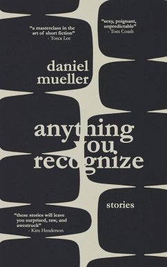 Anything You Recognize - Mueller, Daniel