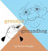 Grandpa Groundhog - Bild 1