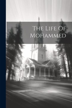 The Life Of Mohammed - Anonymous