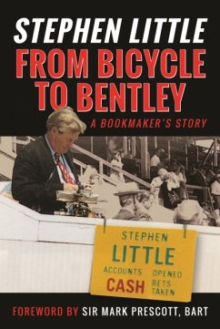 From Bicycle to Bentley, A Bookmaker's Story - Mackeson, Rupert