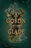A Goblin of the Glade (eBook, ePUB)
