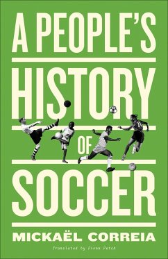 Cover A People's History of Soccer (eBook, ePUB)