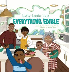 Early Eddie Eats Everything Edible - Frazier, Gail M; West, April N