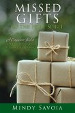 Missed Gifts of the Holy Spirit: A Companion Book to The Gallery: An Allegorical Journey