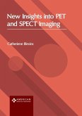 New Insights Into Pet and Spect Imaging