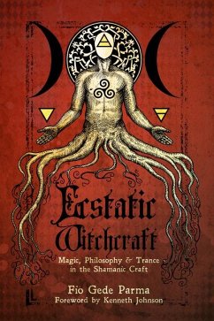 Ecstatic Witchcraft - Parma, Fio Gede