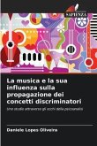 La musica e la sua influenza sulla propagazione dei concetti discriminatori