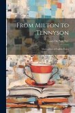 From Milton to Tennyson: Masterpieces of English Poetry
